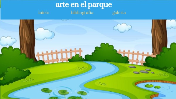 arte en el parque | Genially