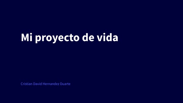 Mi proyecto de vida | Genially