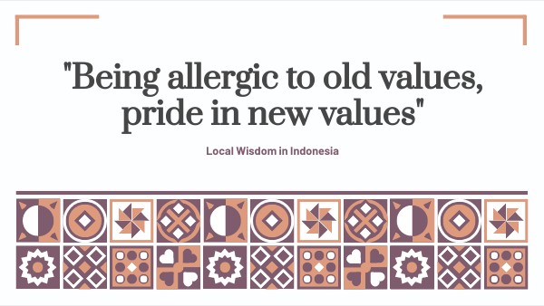 Local Wisdom in Indonesia - Group 5