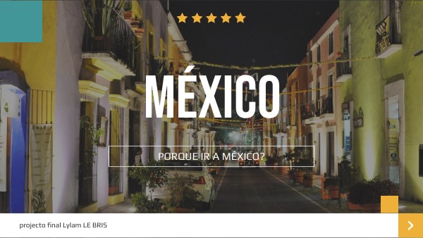 Copie - proyecto final México Lylam LEBRIS 1E