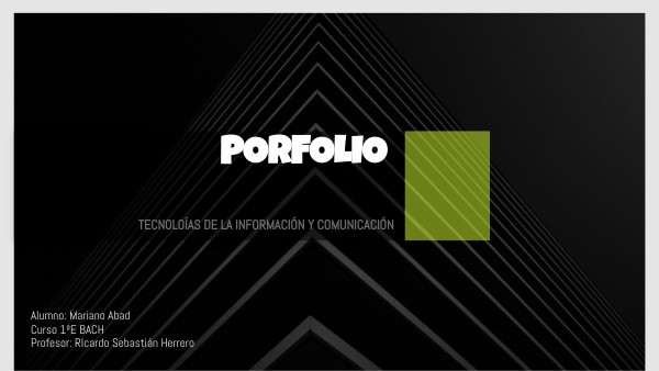 PORFOLIO TIC MARIANO ABAD | Genially