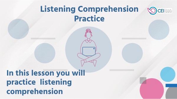 L4 C7 M2- Listening comprehension | Genially