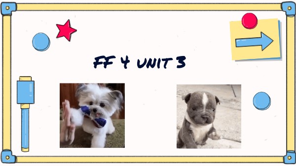 FF 4 unit 3 | Genially