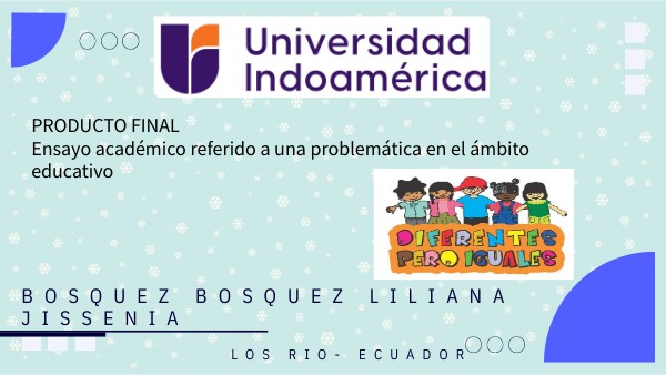 Producto final: Ensayo académico referido a una problemática en el ámb