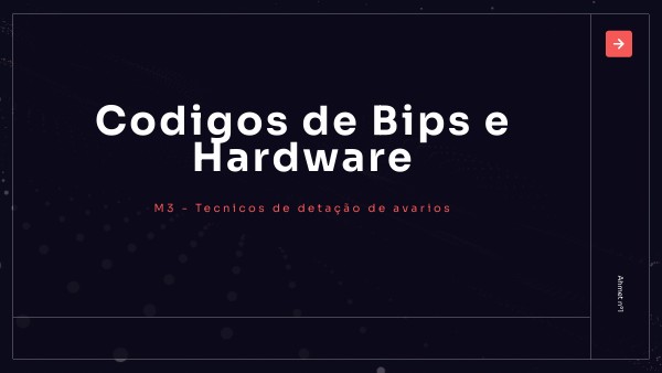 Bips e Hardware