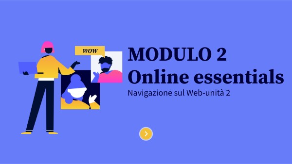 RIASSUNTO MODULO 2 ONLINE ESSENCIALS