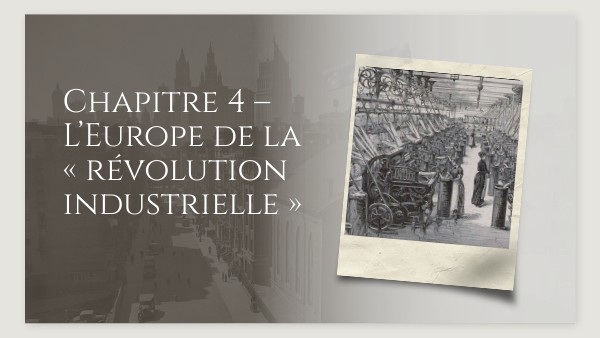 L'europe De La Révolution Industrielle Page De Garde Chapitre 4 – L’Europe de la « révolution industrielle