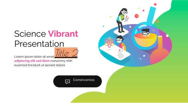 SCIENCE VIBRANT PRESENTATION | Genially