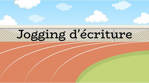 jogging d'écriture