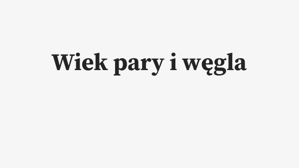 wiek pary i węgla | Genially