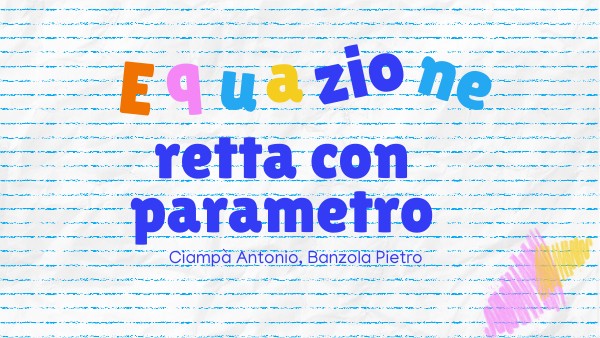 eq retta con parametro | Genially