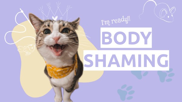 body shaming | Genially