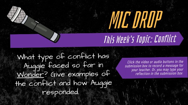 Mic Drop-Conflict Topic 9