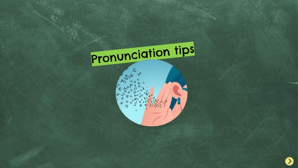 Pronunciation tips (B2) | Genially