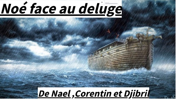 exposée sur Noé(Français)