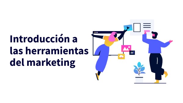 INTRODUCCIÓN A LAS HERRAMIENTAS DEL MARKETING | Genially