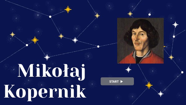 Mikołaj Kopernik | Genially