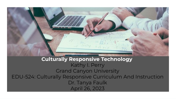 Culturally Responsive Technology Presentation
