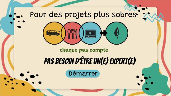 Pour des projets plus sobres | Genially