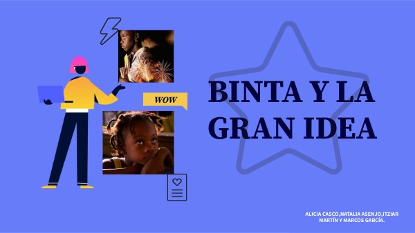 BINTA Y LA GRAN IDEA