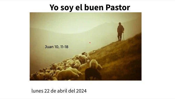 Giovanni 10 11 18 Commento JUAN 10,11-18 | Genially