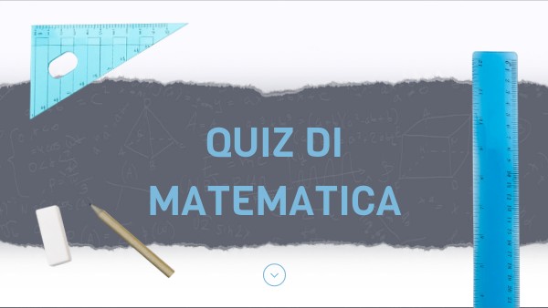 QUIZ DI MATEMATICA