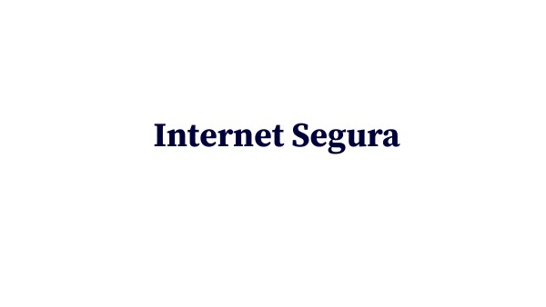 Internet segura | Genially