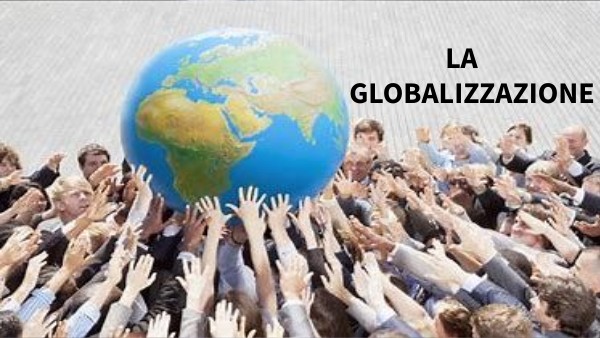 Globalizzazione | Genially