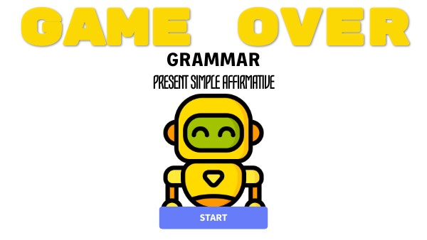 GAME - GRAMMAR GAME OVER - Present Simple Aff | Genially