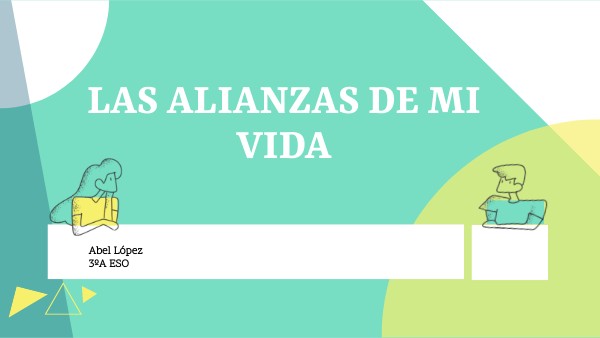 Alianzas de mi vida | Genially