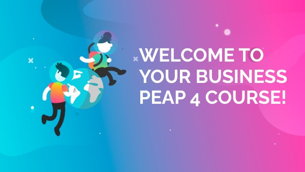 Business PEAP4 Course Introduction