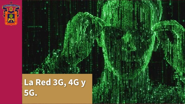 Las redes 3G, 4G Y 5G | Genially