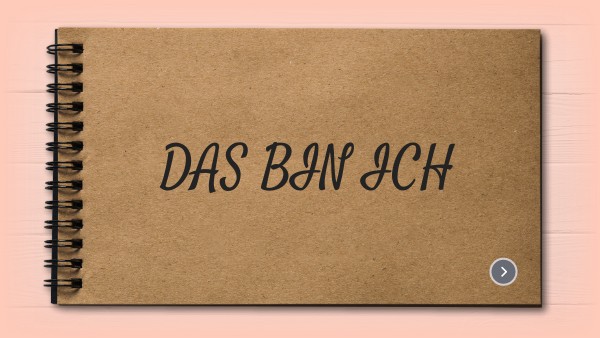 DAS BIN ICH