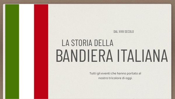 STORIA DELLA BANDIERA ITALIANA