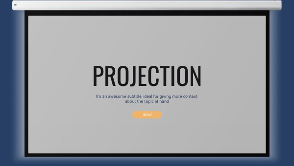 PROJECTION PRESENTATION