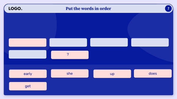 PUT THE WORDS IN ORDER | Genially