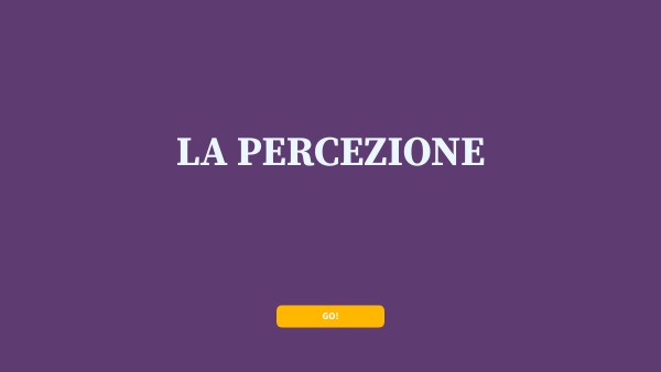 LA PERCEZIONE