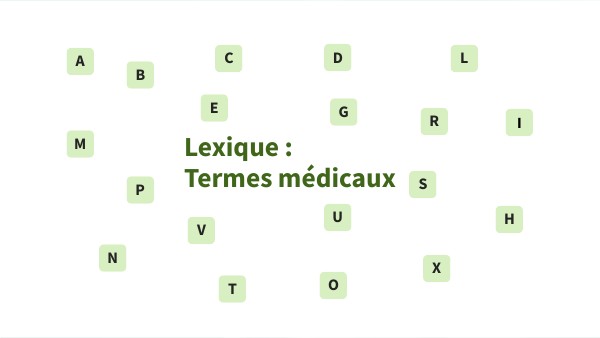 Lexique Des Termes Médicaux Et Infirmiers Pdf Lexique termes medicaux | Genially
