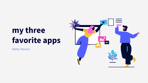my three favourite apps