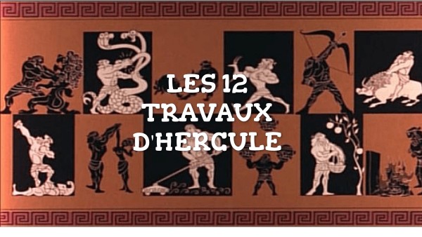 LES 12 TRAVAEUX D'HERCULE | Genially