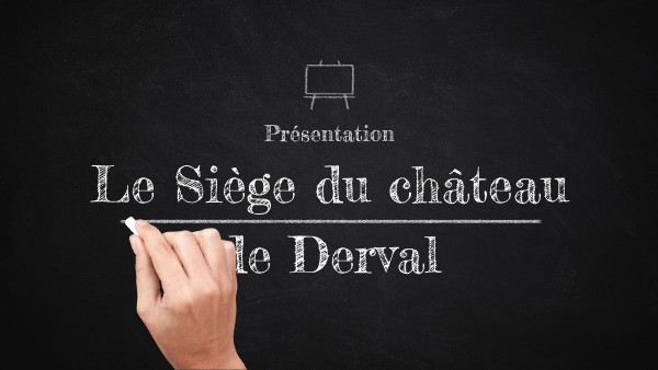 14. Le Siège du château de Derval, Pierre Le Baud | Genially
