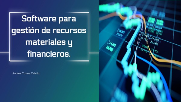 SOFTWARE_RECURSOS_MATERIALES_Y_FINANCIEROS | Genially