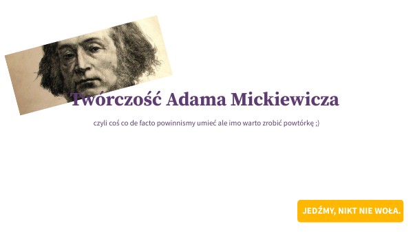 Twórczość Adama Mickiewicza | Genially