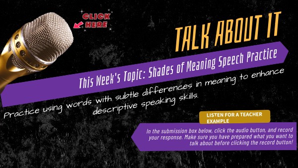 Talk About it- Topic #3 | Genially