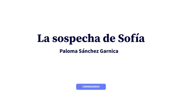 La Sospecha de Sofía | Genially