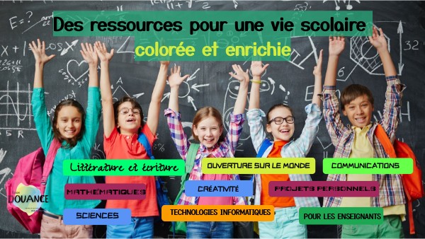 Des ressources pour une vie scolaire colorée et enrichie | Genially
