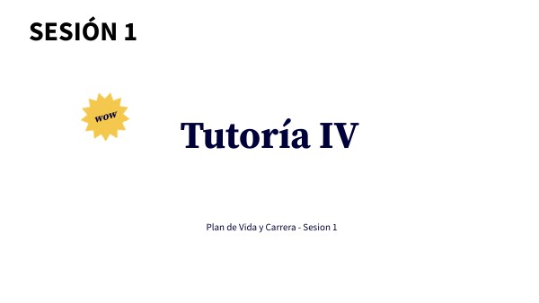 Sesión 1 Plan de Vida y Carrera