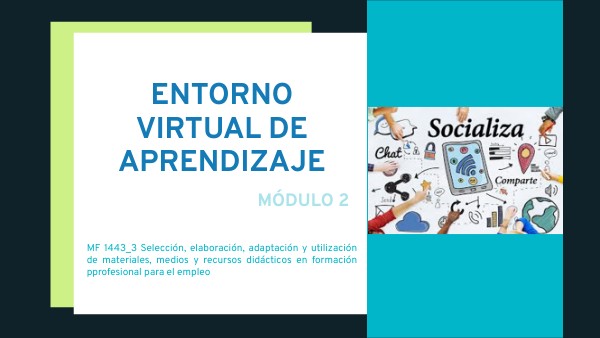 UNIDAD 6: ENTORNO VIRTUAL DE APRENDIZAJE | Genially
