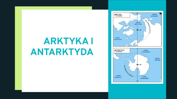 ARKTYKA I ANTARKTYDA | Genially
