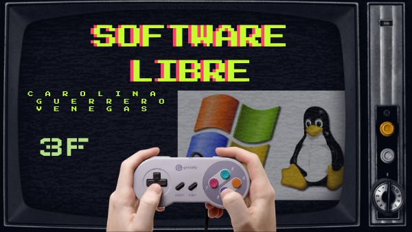 PRESENTACION DE SOFTWARE LIBRE | Genially